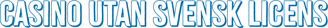 Casino Utan Svensk Licens